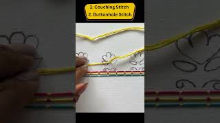 Embroidery DesignsCouching StitchCouching StitchButtonhole Stitch Tutorial shorts embroidery [upl. by Ahseiat755]