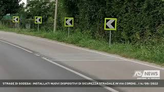 STRAGE DI GODEGA INSTALLATI NUOVI DISPOSITIVI DI SICUREZZA STRADALE IN VIA CORDIG  14092022 [upl. by Notnef]