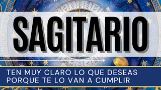 SAGITARIO ♐️  TEN MUY CLARO LO QUE DESEAS PORQUE TE LO VAN A CUMPLIR [upl. by Mirabelle]