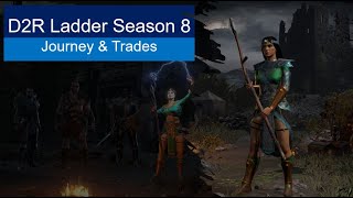 D2R Season 8 Journey and trades so far Part 1 [upl. by Ramalahs502]