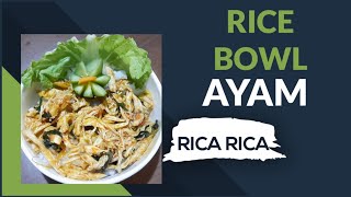 Rice Bowl Ayam Rica rica [upl. by Bartley]