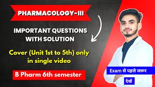 Pharmacology 6th semester important questions। Long amp short questions with solution। B Pharm। [upl. by Timms586]