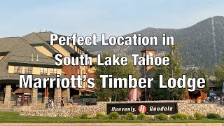 Perfect location in South Lake Tahoe  Marriott’s Timber Lodge [upl. by Pelagi]