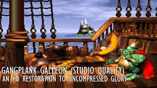 Gangplank Galleon Restored to HD [upl. by Nenad]