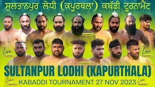 🔴Live Sultanpur Lodhi Kapurthala Kabaddi Tournament 27 Nov 2023 [upl. by Batha]