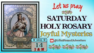 HOLY ROSARY TODAY SATURDAY JANUARY 14 2023  THE JOYFUL MYSTERIES joyful rosarytoday [upl. by Shiau637]