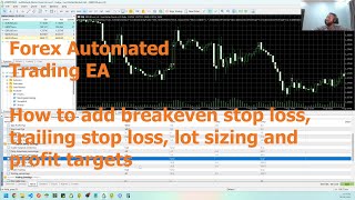 Forex Automated Trading EA  How to add breakeven SL trailing SL lot sizing amp profit targets [upl. by Darb]