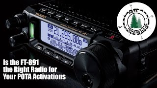 Is the Yaesu FT891 the right ham radio for your POTA activations [upl. by Romelle]