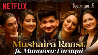 The Cast Of Heeramandi amp Munawar Faruqui  The Mushaira ROAST 🔥💎  Netflix India [upl. by Nojel]