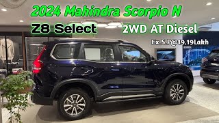 💖2024 Mahindra Scorpio N Z8 Select 👌 I Diesel AT 2WD I On Road Price I Features amp Detailed Review [upl. by Ijat]