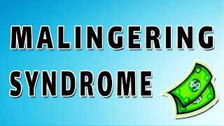 Malingering Symptoms Treatment and Causes [upl. by Pandora]