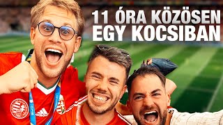 11 Óra KÖZÖSEN Egy Autóban Irány A FOCI EB  Barni Ábel [upl. by Atiuqa113]