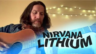 Lithium  Nirvana  Acoustic Cover [upl. by Aldo68]