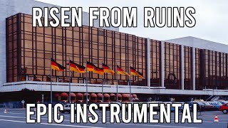 Risen from Ruins Auferstanden Aus Ruinen  EPIC German Orchestral Song [upl. by Hook]