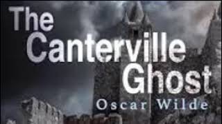 Oscar Wilde 23 The Canterville Ghost [upl. by Atis]