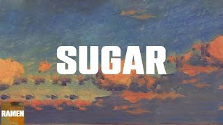 Sugar Lyrics Sugar how you get so fly [upl. by Hesper]