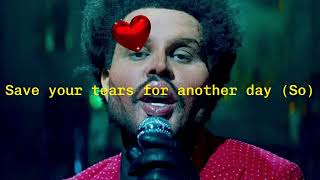 ❤️❤️❤️The Weeknd  Save Your Tears Lyrics [upl. by Xet]