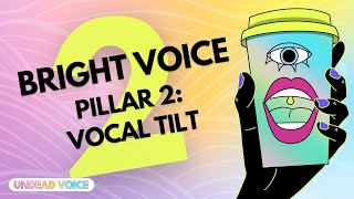 How to control Vocal Tilt for a Brighter Voice Trans Voice Pillar 2 [upl. by Asial]