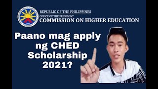 Paano mag apply ng CHED Scholarship 2021 Step by Step Toturial [upl. by Anelahs]