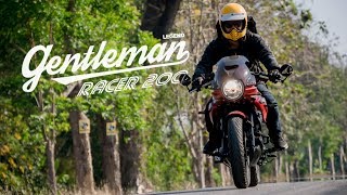 รีวิวและทดสอบ GPX Gentleman Racer 200 กับรถสายหมอบในสไตล์ สปอร์ต คาเฟ่เรเซอร์ พิกัด 200 ซีซี [upl. by Notsuh]