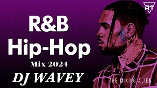 New Clean RampB Mix 2024 🔥 Dj Wavey 🥂 DjWavey Sza Chris Brown The Weeknd DrakeMuni long [upl. by Lodie711]