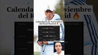 Calendario de partidos de noviembre para el Real Madrid 🔥⚽ madridistas madridismo HalaMadrid [upl. by Arbuckle]