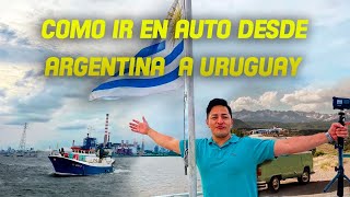 Como ir en Auto desde Argentina 🇦🇷 a Uruguay 🇺🇾 Montevideo 😱 BuqueBus ⛵ [upl. by Kylen]