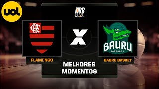 NBB CAIXA MELHORES MOMENTOS FLAMENGO 89 X 73 BAURU [upl. by Vernier908]