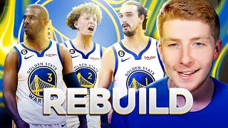 Lets Rebuild The New Look Golden State Warriors [upl. by Jacobs]