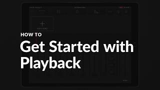 HOW TO  Get Started With Playback [upl. by Yannodrahc]