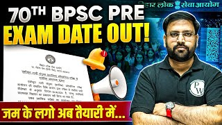 70th BPSC Exam Date Out🔥  70 BPSC Prelims Exam Date  BPSC 70th Notification 2024 [upl. by Loeb]