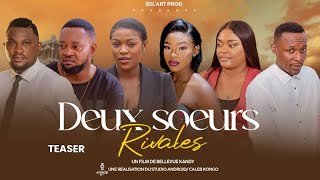 DEUX SOEURS RIVALES Teaser du Nouveau Film BelArt prod  Novembre 2024 [upl. by Moreland]