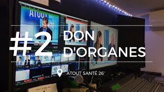 Atout Santé 2 Quelles sont les étapes du don dorgane jusquà la greffe [upl. by Lah688]