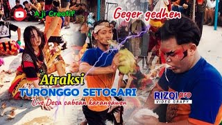 Full Atraksi TURONGGO SETOSARI live Desa cabean karangawen [upl. by Nnyliak857]