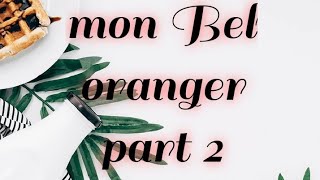 Mon Bel Oranger lecture oeuvre part 2 [upl. by Thompson]