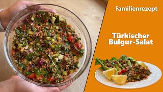 Türkischer Bulgursalat  Bulgur salatası Kısır [upl. by Elagibba]