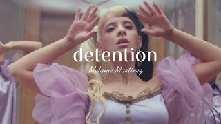 Detention  Melanie Martinez lyrics [upl. by Gerik]