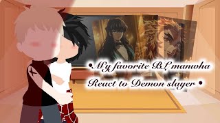 •My BL manhwa react to Demon slayerPart 2by Yøha̸n• [upl. by Cesaro813]