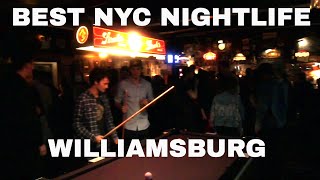 Williamsburg Brooklyn Nightlife  Best Places To Go [upl. by Ky415]