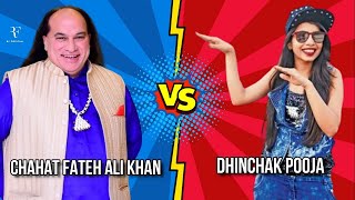 CHAHAT FATEH ALI KHAN vs DHINCHAK POOJA [upl. by Durer]