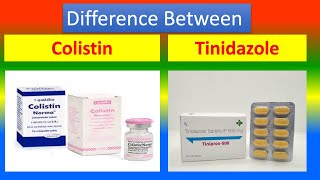 Difference between Colistin and Tinidazole [upl. by Adnulahs]