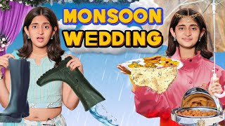 Monsoon Wedding  Barish Wali Shadi  Choti vs Badi Behan  MyMissAnand [upl. by Nirre]