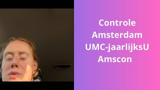 VlogJaarlijkseControleAmsterdamUMC 406 yarastuif ￼ [upl. by Giesecke563]