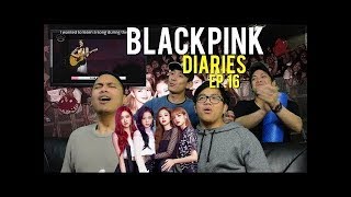 BLACKPINK DIARIES EP 16 Reaction last episode [upl. by Dane171]