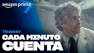 Cada Minuto Cuenta  Teaser  Amazon Prime [upl. by Scully]