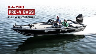 Get Up Close and Personal with the ProV Bass  Full WalkThrough  Lund Boats [upl. by Jerroll815]