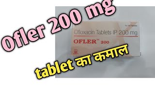 ofler tabletofler tablet 200 mgofler 200mg tablt use in hindi [upl. by Narmi]