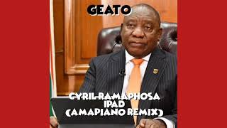 Cyril Ramaphosa  Ipad Amapiano Remix [upl. by Leunam]