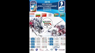 2019 IIHF ICE HOCKEY WORLD CHAMPIONSHIP Division III South Africa  Turkmenistan [upl. by Nerro305]