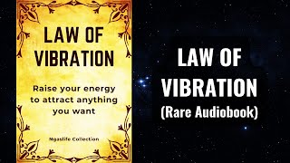 Law of Vibration  Raise your energy to manifest anything you want Audiobook [upl. by Mattox584]